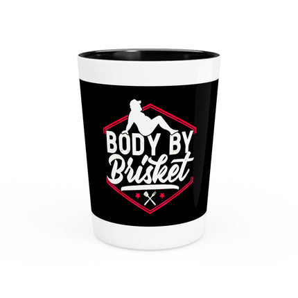 "Body By Brisket" Shot Glass – 1.9 oz