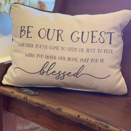 Be our Guest...Pillow