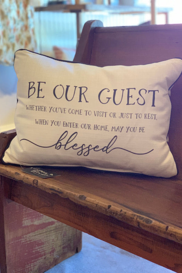 Be our Guest...Pillow
