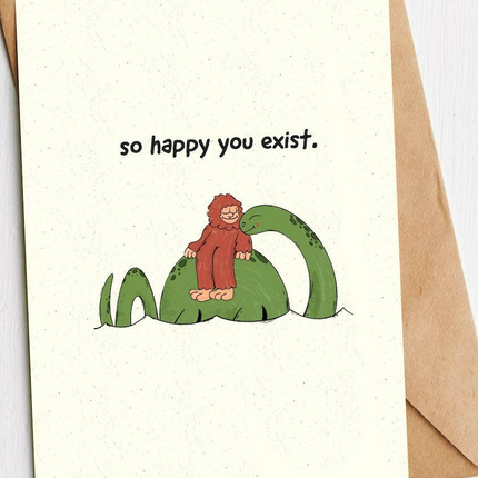 "So happy you exist" Cryptid Greeting Card