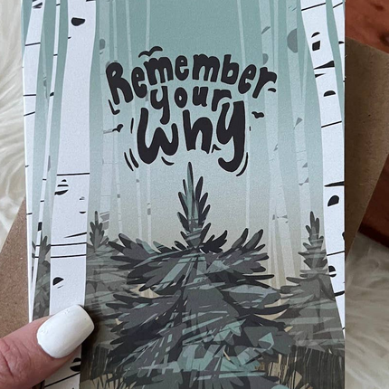 "Remember Your Why" Encouragement Card