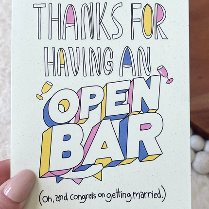"Thanks For Having An Open Bar" Wedding Card