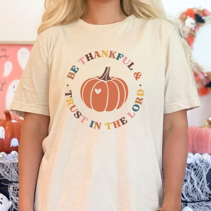 Be Thankful & Trust In The Lord Graphic Tee Top