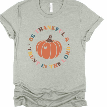 Be Thankful & Trust In The Lord Graphic Tee Top