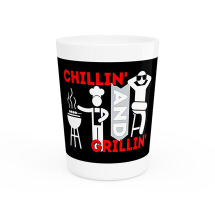 "Chillin' and Grillin'" Shot Glass – 1.9 oz