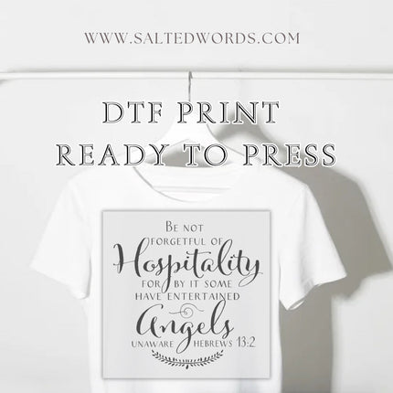 Be not forgetful Hospitality DTF Transfer