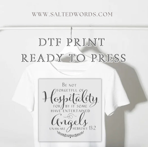 Be not forgetful Hospitality DTF Transfer