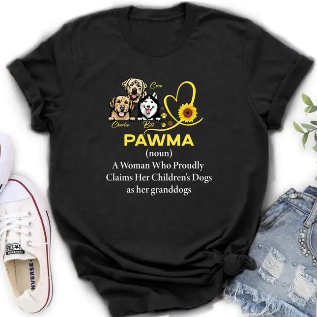 Personalized Pawma Shirt/Hoodie - Gift For Dog Mom/Mother's Day - Pawma A Woman Who Proudly Claims Her Children's Dogs As Her Granddogs