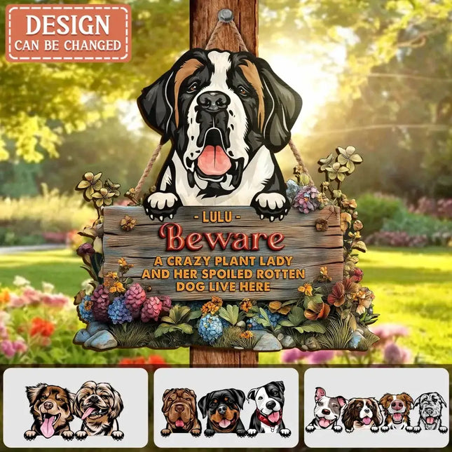 Personalized Plant Lady & Her Dogs Wooden Sign - Gift Idea For Dog Lover/Garden Gift - Beware A Crazy Plant Lady And Her Spoiled Rotten Dogs Live Here