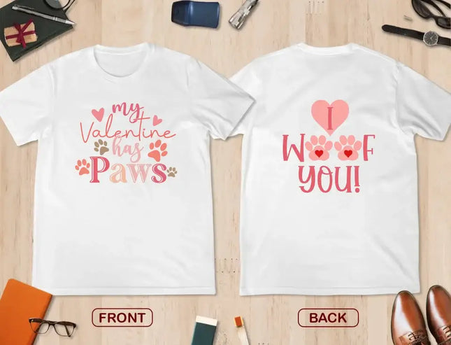 Personalized Valentine Unisex T-shirt - Gift Idea For Dog Owner/Valentine - My Valentine Has Paws