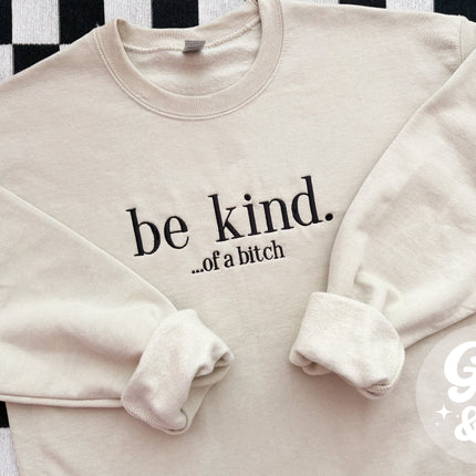 Be Kind Embroidered Crewneck *MADE TO ORDER 10-15 BIZ DAYS*
