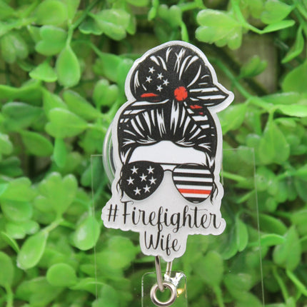 #FIREFIGHTERWIFE Badge/ID Holder Reel