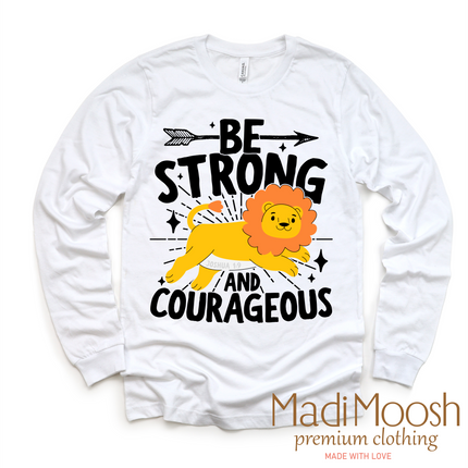 Be Strong And Courageous Christian Lion Shirt - Kids Christian Tee