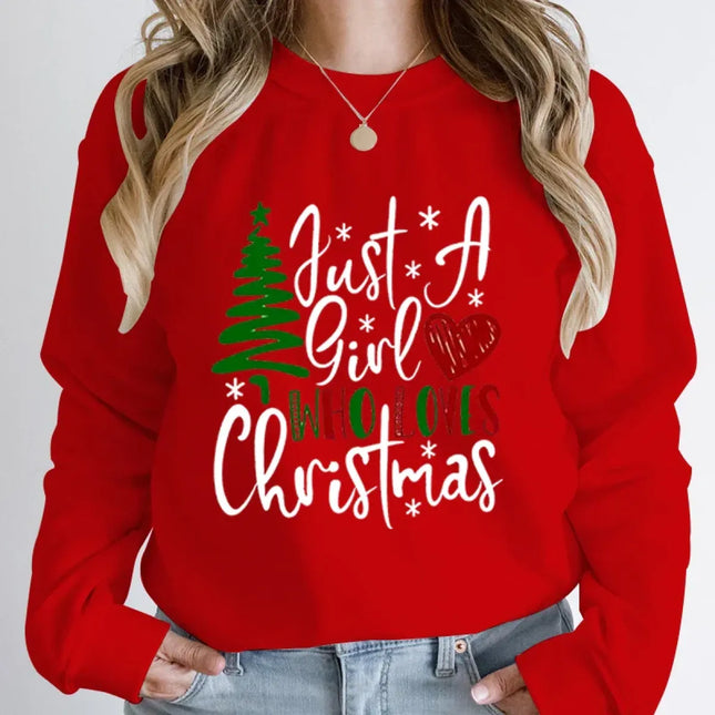 "Just A Girl Who Loves Christmas" Round Neck Sweatshirt