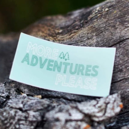 "More Adventures Please" Decal Sticker