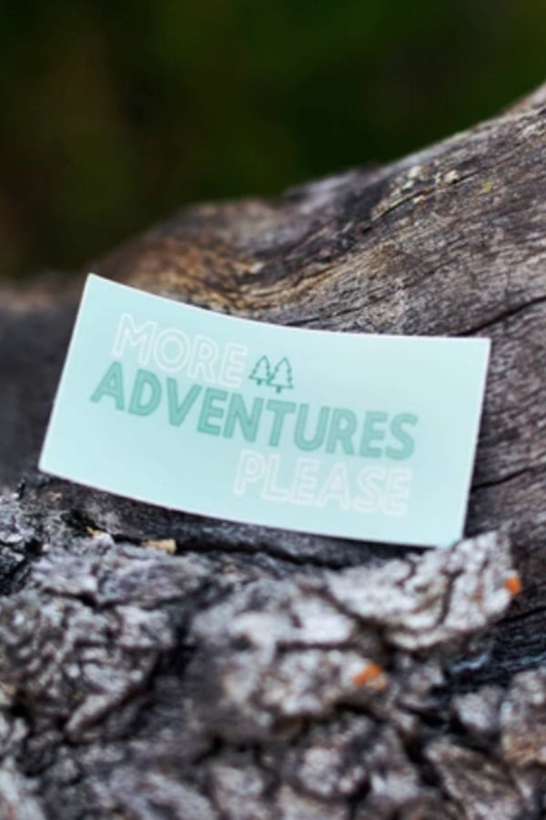"More Adventures Please" Decal Sticker