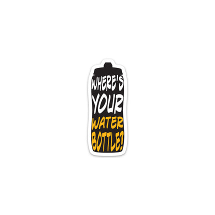 Where's Your Water Bottle Hockey Sticker